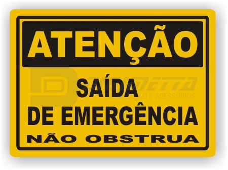 Placa: Atenção - Saída de Emergência Não Obstrua