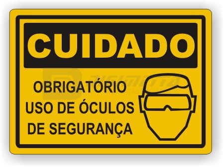 Placa: Cuidado - Obrigatório Uso de Óculos de Segurança
