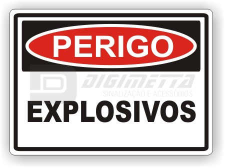 Placa: Perigo - Explosivos