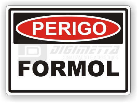 Placa: Perigo - Formol