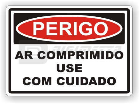 Placa: Perigo - Ar Comprimido Use Com Cuidado