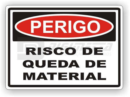 Placa: Perigo - Risco de Queda de Material