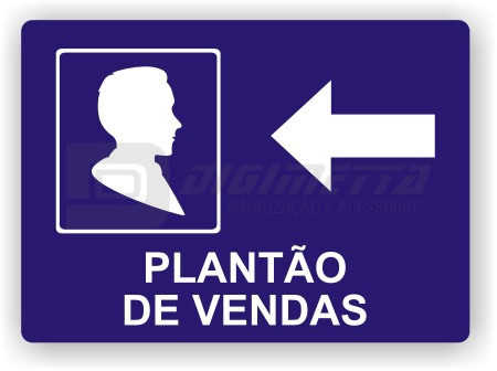 Placa: Plantão de Vendas a Esquerda