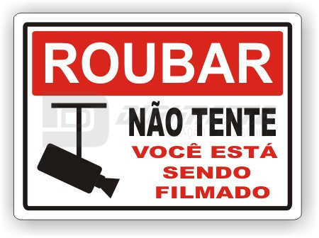 Placa: Roubar - No Tente Voc Est Sendo Filmado