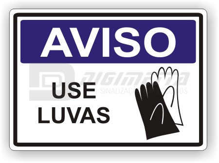 Placa: Aviso - Use Luvas