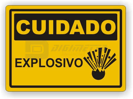 Placa: Cuidado - Explosivo