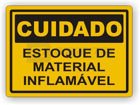 Placa: Cuidado - Estoque de Material Inflamvel