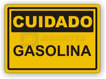Placa: Cuidado - Gasolina