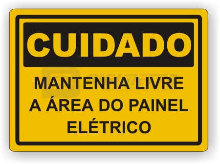 Placa: Cuidado - Mantenha Livre a rea do Painel Eltrico