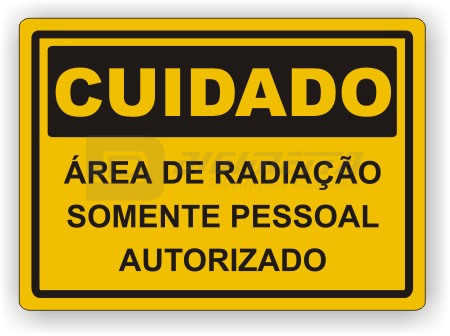 Placa: Cuidado - rea de Radiao Somente Pessoal Autorizado
