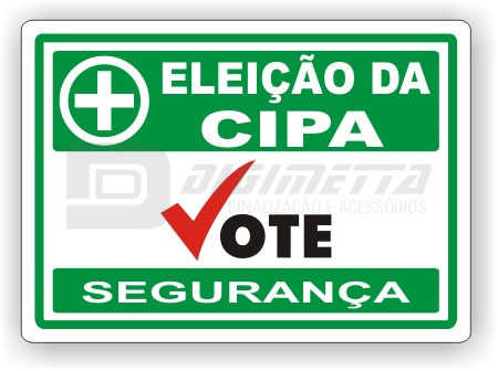 Placa Eleio da CIPA - Vote