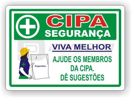 Placa: CIPA - Ajude os Membros da CIPA. D Sugestes