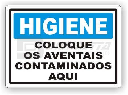 Placa: Higiene - Coloque os Aventais Contaminados Aqui