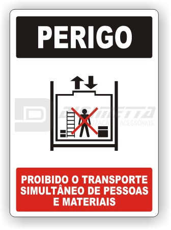Placa: Proibido o Transporte Simultneo de Pessoas e Materiais