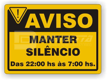 Placa: Manter Silncio - Das 22:00 hs s 7:00 hs