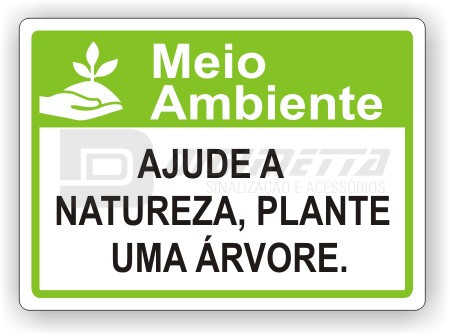Placa: Ajude a Natureza, Plante Uma rvore
