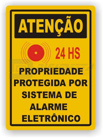 Placa: Ateno - Propriedade Protegida Por Sistema de Alarme Eletrnico 24 Horas